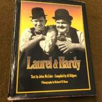 Laurel & Hardy Hardback Book 1st British Edition 1975 Text by John McCabe, Compiled by Al Kilgore, Filmography by Richard W. Bann, Published by W H Allen London