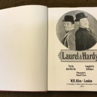 Laurel & Hardy Hardback Book 1st British Edition 1975 Text by John McCabe, Compiled by Al Kilgore, Filmography by Richard W. Bann, Published by W H Allen London