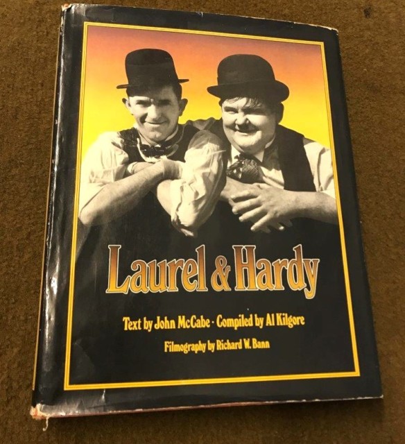 Laurel & Hardy Hardback Book 1st British Edition 1975 Text by John McCabe, Compiled by Al Kilgore, Filmography by Richard W. Bann, Published by W H Allen London